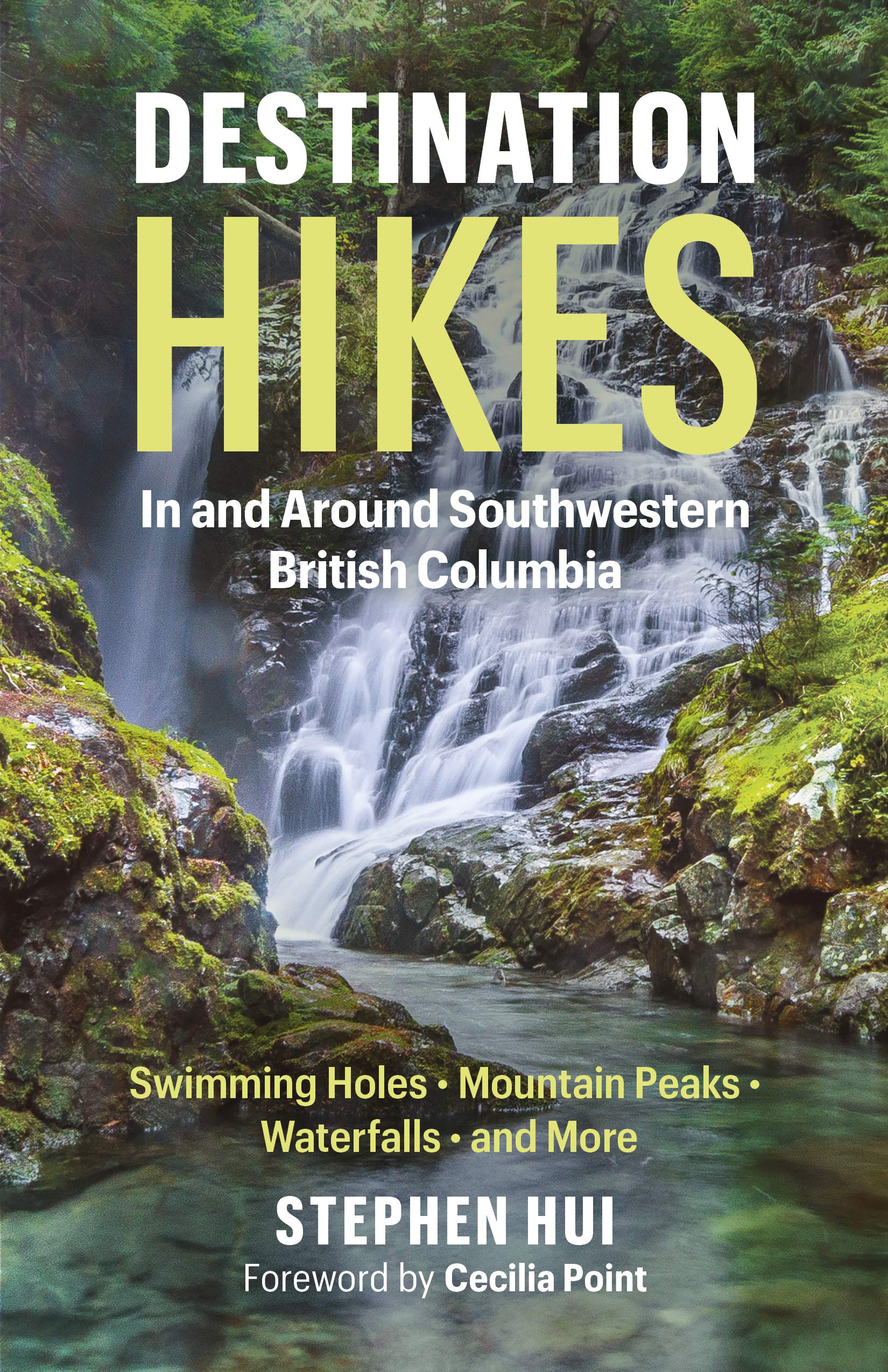 Destination Hikes In and Around SW BC